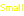 Small